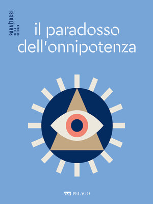cover image of Il paradosso dell'onnipotenza
